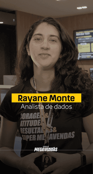Vídeo de apresentação do setor de Dados da Super Megavendas, com Rayane Monte, Analista de Dados.